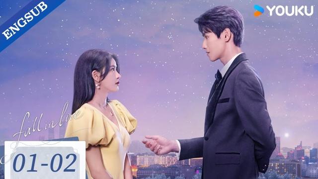 【ENG SUB】Fall In Love EP01-02 | Joey Chua/Xiao Kaizhong |YOUKU