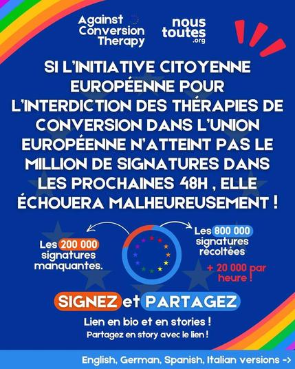 Image disant : si l'initiative citoyenne européenne pour l'interdiction des thérapies de conversion dans l'union européenne n'atteint pas le million de signatures dans les prochaines 48h, elle échouera malheureusement.