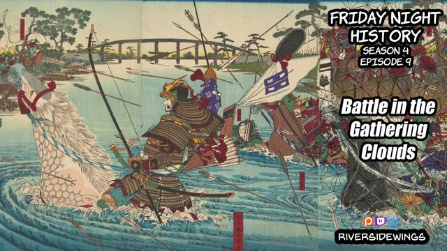 Friday Night History Season 4: Dragon Ascendant, the Life of Date Masamune, Episode 9- Battle in the Gathering Clouds.

Keywords: samurai date masamune fukushima tohoku edo azuchi momoyama sengoku katana kyudo basara
