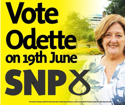 Poster with image of woman on the right and on the left black words over yellow saying "Vote Odette on 19th June SNP"