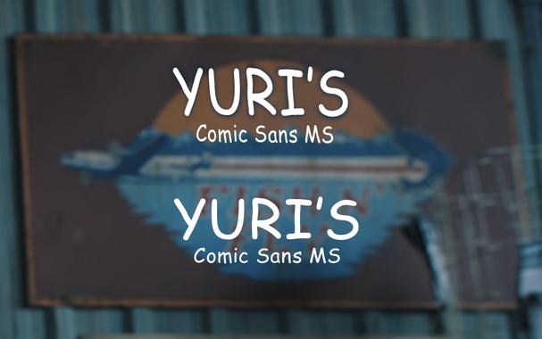 The same crop-in but with the word "Yuri’s" set in Comic Sans overlaid twice in white. The bottom one is the un-stretched version of the font for reference; perfectly overlaid on top of the sign is a slightly stretched version.