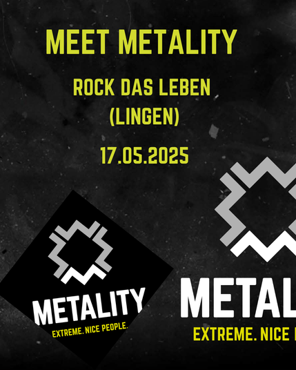 Grafik mit Text: Meet Metality. Rock das Leben (Lingen). 17.05.2025