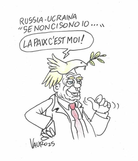 'Russia-Ucraina. "Se non ci sono io..."'.

Nel disegno, Donald Trump con una colomba della pace gialla in testa afferma: "La paix c'est moi!".