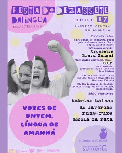 Cartaz da Festa do Dezassete com a programação e o lema "Vozes de ont. Língua de amanhã". O cartaz é de cores rosas e lilás e tem a foto do rostro de uma velha que racha a foto de uma moça a berrar. (o texto está na ligação no toot)