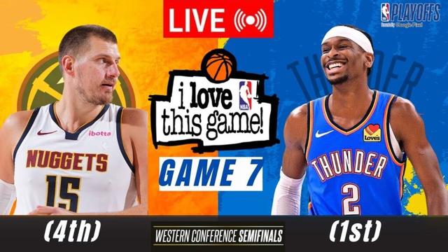 NBA Live: Denver Nuggets at Oklahoma City Thunder | Game 7- May 18, 2025 LIVE STREAM Live 2K