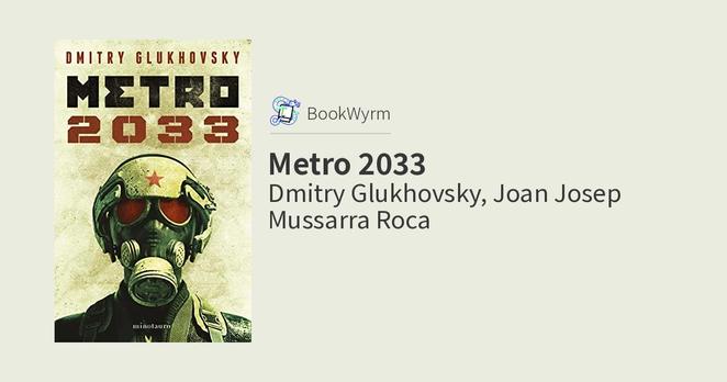 Dmitry Glukhovsky, Joan Josep Mussarra Roca: Metro 2033 (Paperback, 2022, Minotauro)