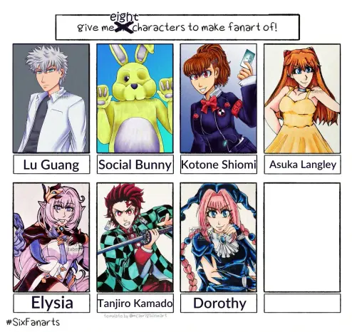 MODIFIED***** Six fanart challenge template with one empty box.
The boxes on the top shelf has the fanart of Lu Guang, Social Bunny, Kotone Shiomi and Asuka Langley.
The first box on the bottom left shelf has the fanart of Elysia, Tanjiro and Dorothy