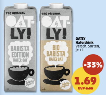 OATLY Haferdrink – Barista Edition oder Bio Barista
Jetzt für 1,69 € je 1 l statt 2,55 €
✅ 33 % günstiger
✅ Verschiedene Sorten
✅ Ideal für Kaffee und Pflanzendrinks

#Angebot #Oatly #Haferdrink #BaristaEdition #Bio #Pflanzendrink
