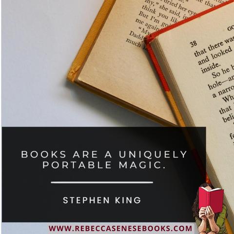 Open books with overlying text: Books are a uniquely portable magic. - Stephen King www.RebeccaSeneseBooks.com
