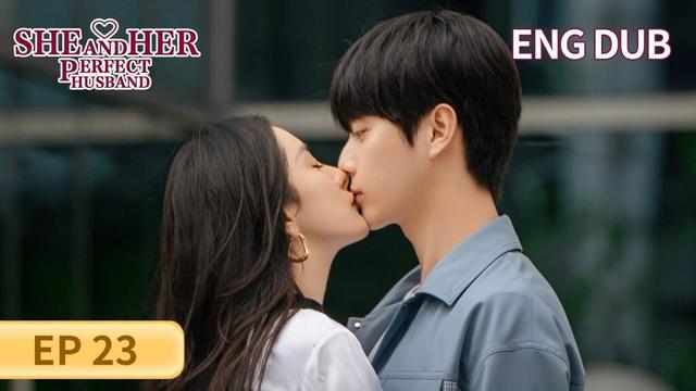 ENG DUB【She and Her Perfect Husband 爱的二八定律】EP23 | An unexpected true love | Yang Mi, Xu Kai