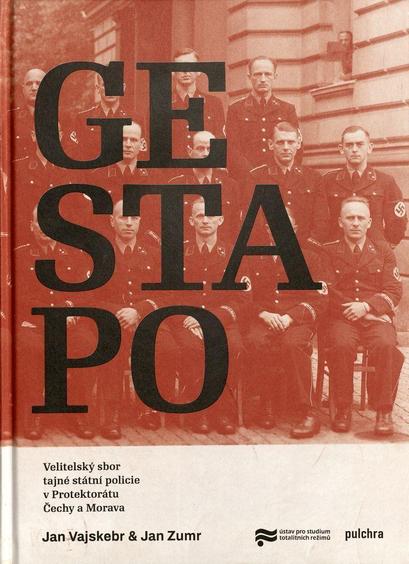 Cover des Buches "Gestapo : velitelský sbor tajné státní policie v Protektorátu Čechy a Morava"
