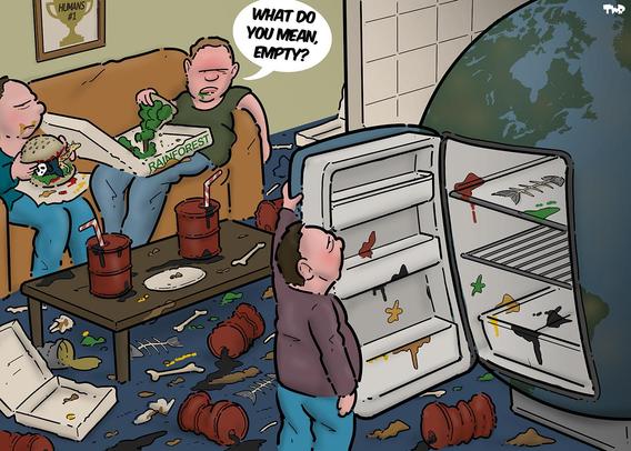 Cartoon showing living room and kitchen. In the kitchen, a person is looking into an empty fridge shaped like the planet earth. In the living room, two persons are sitting on the couch; one of them is eating a pizza with trees as topping from a box that is labeled 'rainforest'. The other one is eating a bun filled with wild animals. The floor is littered with (fish)bones and empty oil cans. The person eating the pizza calls out to the person at the fridge: 'what do you mean, empty?'