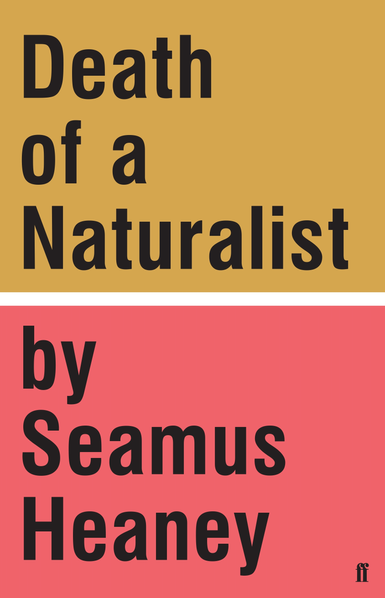 Front cover of Seamus Heaney’s first collection of poetry "Death of a Naturalist".