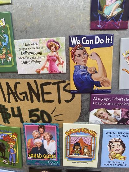 A magnet showing a woman flexing her arm while saying, "We Can Do It!"