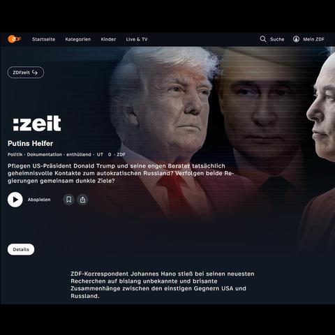 Startbild der Doku in der ZDF-Mediathek. Trump, Putin, Musk.