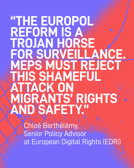 Wire mesh in front of a red-purple background, mixed with text: “’The Europol reform is a trojan horse for surveillance. MEPs must reject this shameful attack on migrants’ rights and safety.’ – Chloé Berthélémy, Senior Policy Advisor at European Digital Rights (EDRi)”.