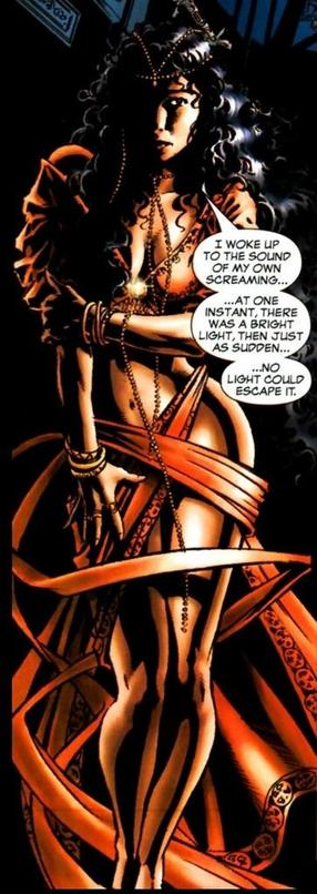 A gorgeous scantily clad, brunette haired woman says to someone off panel, “I woke up to the sound of my own screaming…at one instant, there was a bright light, then just as sudden…no light could escape it.“