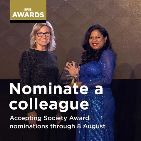 Two people standing on stage with an award. Text on the images reads "Nominate a colleague" and "Accepting Society Award nominations through 8 August."