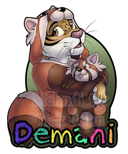 A small sabertooth anthro who's wearing a red panda kig outfit and holding a red panda plush. They look a little unsure. The name is written in crayon like font and each letter is a different color. The name is Demani. They're stoof in front of a green gradient oval.