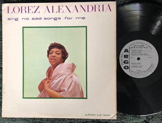 Sing No Sad Songs For Me byLorez Alexandria LP cover