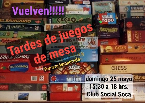 Vuelven los juegos de mesa, Club Social Soca domingo 25 de mayo de 15:30 a 18hs