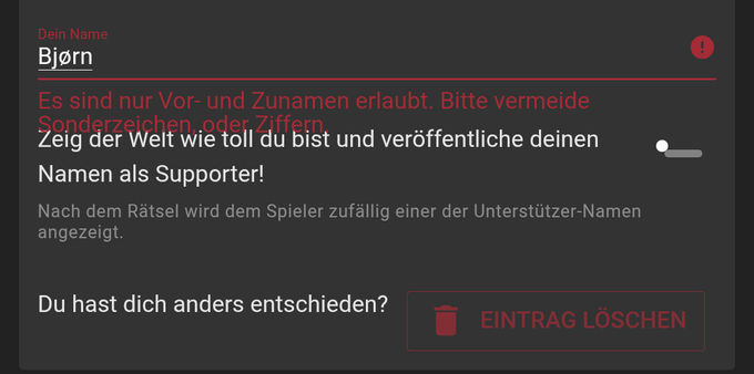 Screenshot aus dem Unterstützer-Bereich von pastpuzzle. "Bjørn" wird nicht als zu veröffenrlichender Name akzeptiert. "Björn" schon.