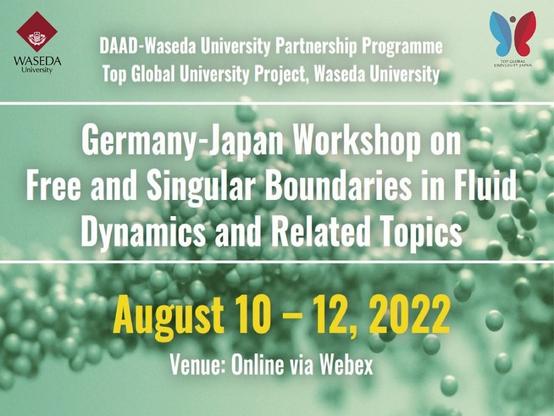 Germany-Japan Workshop on Free and Singular Boundaries in Fluid Dynamics and Related Topics – 早稲田大学 数物系科学拠点