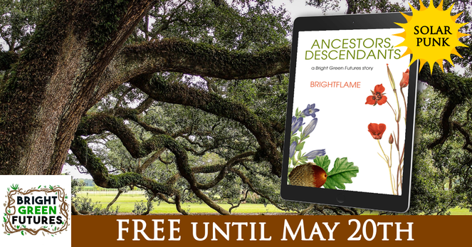 oak tree
Ancestors, Descendants
solarpunk
Free Until May 20th