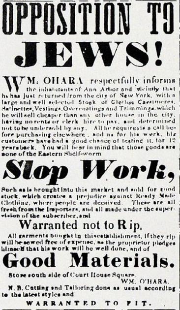 An advertisement run weekly in an Ann Arbor, MI newspaper in the mid-1800s. The ad headline is “Opposition to Jews!”