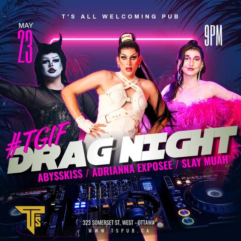 T's Pub - Weekly Events - May 19 to 25th.
Thursday, 8 PM - Treehouse Karaoke with your host Jolene.

Friday, 9 PM - #TGIF Drag Night with your host Adrianna Exposee. Friday, 11 PM - #TGIF House Night with Zabella 

Saturday, 6 PM - Out At Camp Sausage & Patty Fest BBQ fundraiser. Saturday, 9 PM - International Beats.

Sunday, 8 PM - We're back with Treehouse Karaoke Sunday!

#karaoke #party #LGBTQIA #2SLGBTQIA #DragQueens #Drag #TsPub #DragKing #Dj #Music #House #OutAtCamp #Ottawa #Queer #BBQ