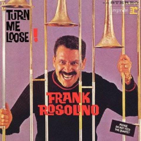 Turn Me Loose! by Frank Rosolino LP cover