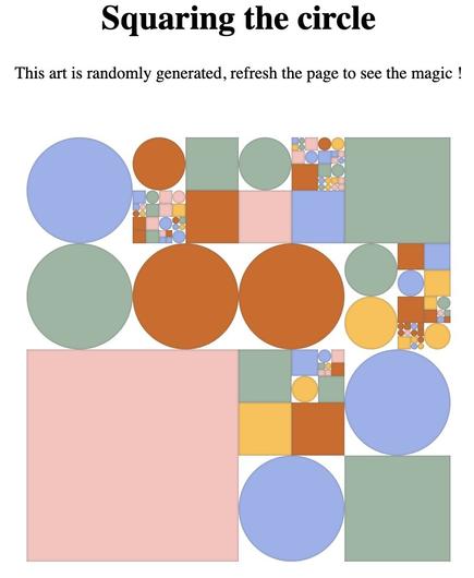 L'image montre une composition géométrique colorée intitulée "Squaring the circle". Elle présente un arrangement artistique de formes géométriques - principalement des cercles et des carrés de différentes tailles - dans une palette pastel comprenant des tons bleu clair, orange-terracotta, vert sauge, rose pâle et jaune. Ces formes sont disposées de manière à créer un motif visuel équilibré mais dynamique. Au-dessus de la composition, on peut lire le titre "Squaring the circle" et une phrase indiquant "This art is randomly generated, refresh the page to see the magic!". C'est une œuvre d'art générative qui change à chaque rafraîchissement de page, jouant sur la relation géométrique entre cercles et carrés dans un style minimaliste et coloré. Elle représente la quadrature du cercle.