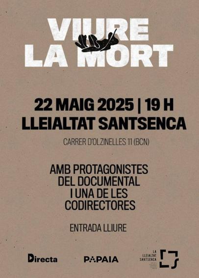Projecció de Viure La Mort
