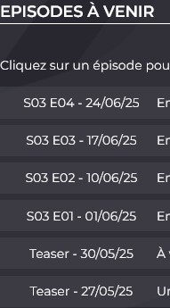 un fragment d'une capture d'écran de l'interface de Vodio, la plateforme où j'héberge mon podcast.
on y lit :
épisodes à venir
S03E04 - 24/06/25
S03E03 - 17/06/25
S03E02 - 10/06/25
S03E01 - 01/06/25
Teaser - 30/05/25
Teaser - 27/05/25