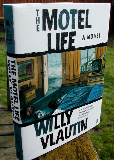 The Motel Life A Novel by Willy Vlautin