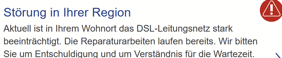 Störungsmeldung auf der Seite des Anbieters: Störung in Ihrer Region, Techniker ist informiert, Reparatur im Gange.