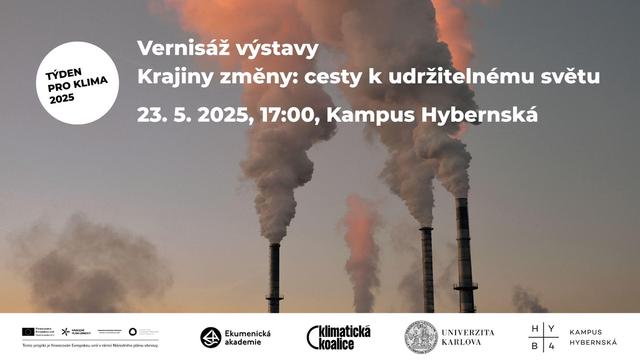 Vernisáž výstavy Krajiny změny: cesty k udržitelnému světu!
