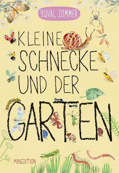|Buchwerbung| – Kleine Schnecke und der Garten: Dieses schön illustrierte Pappbilderbuch nimmt mit auf eine Reise durch den Gartenwelt…