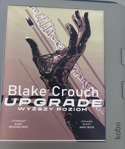 Książka s-f "Upgrade wyższy poziom" autorstwa Blake Crouch