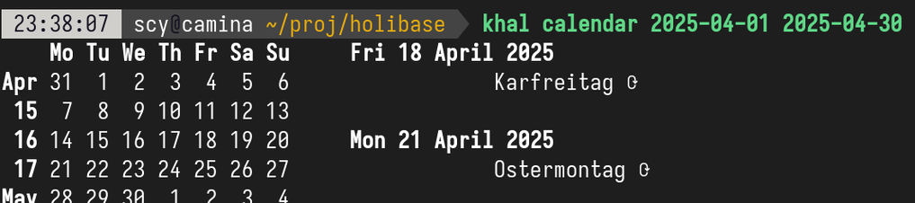 Terminal screenshot with the command "khal calendar 2025-04-01 2025-04-30" that returns a small calendar view and a list of events, which has "Karfreitag" with a little repeat icon on Fri 18 April 2025, and "Ostermontag" with the same icon on Mon 21 April 2025.