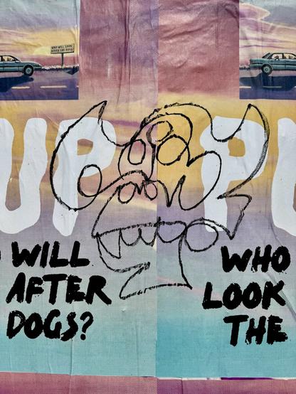 A tag by Plasmo on a wall sized ad for some product. Text on the ad, which was not written by Plasmo, says "Who will look after the dogs?"