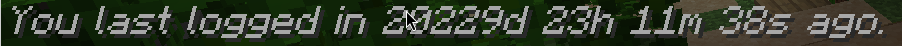 You last logged in 20229d 23h 11m 38s ago.