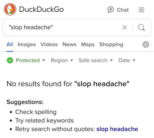 duck duck go search for "slop headache" shows no results