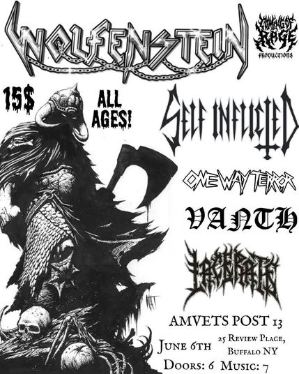 Wolfenstein, One Way Terror, Self Inflicted, Lacerate, Vanth