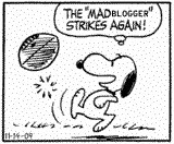 Snoopy, punting a football, with the thought bubble changed to read "The 'mad blogger' strikes again!"
