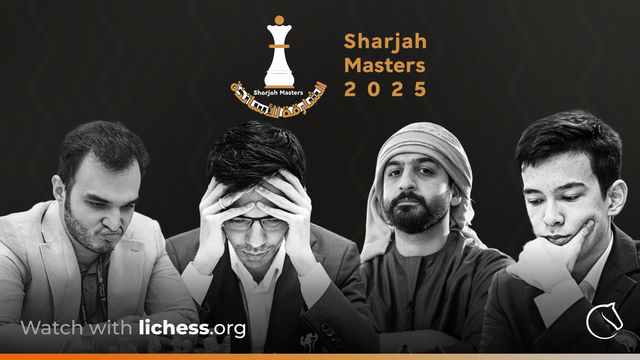 lichess.org Sharjah Masters 2025 stream thumbnail with photos of Grandmasters Amin Tabatabaei, Anish Giri, Salem Saleh and Nodirbek Abdusattorov. Photo credits: Anastasia Korolkova, Stev Bonhage, Anna Shtourman, FIDE