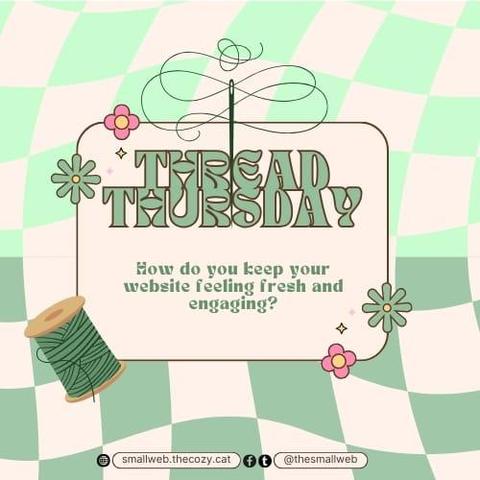 Thread Thursday #11 | smallweb.thecozy.cat