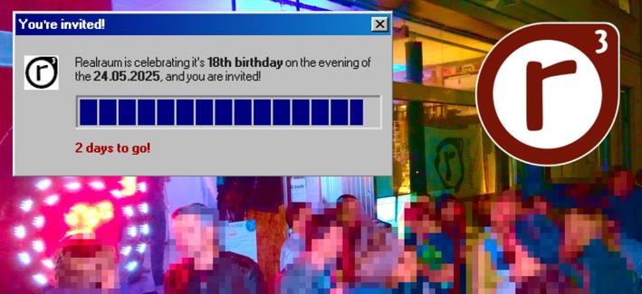 blurred photo of the last realraum party with an overlaid dialog-box, informing you that it's only 2 more days till the next big party this Saturday.