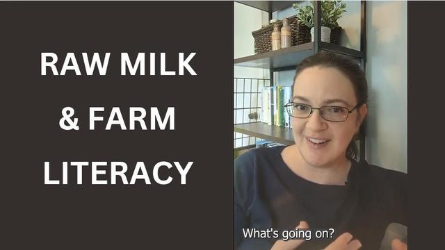 Thumbnail for the video. Left half of the image, the title "Raw milk & farm literacy." Right half is the creator speaking to camera, with caption "What's going on?"