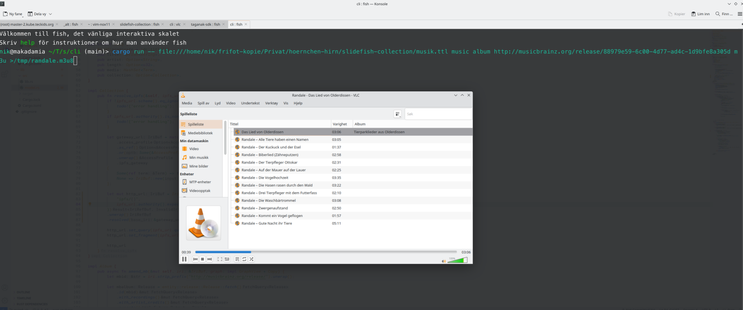 Screenshot of a command line:

cargo run -- file:///home/nik/frifot-kopie/Privat/hoernchen-hirn/slidefish-collection/musik.ttl music album http://musicbrainz.org/release/88979e59-6c00-4d77-ad4c-1d9bfe8a305d m3u

and VLC media player playing the album "Randale – Tierparklieder aus Olderdissen"